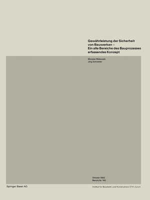cover image of Gewährleistung der Sicherheit von Bauwerken—Ein alle Bereiche des Bauprozesses erfassendes Konzept